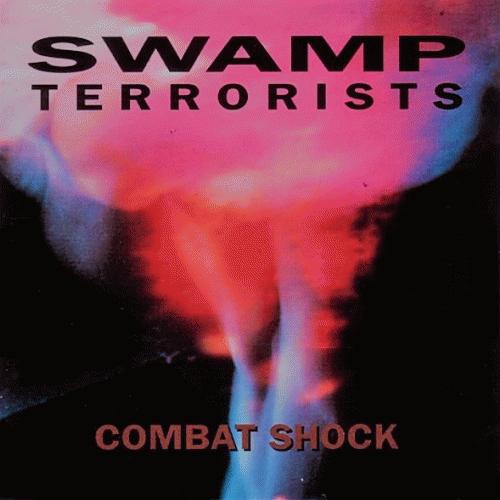 Swamp Terrorists : Combat Shock